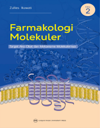 Farmakologi Molekuler: Target Aksi Obat dan Mekanisme Molekulernya Edisi Kedua